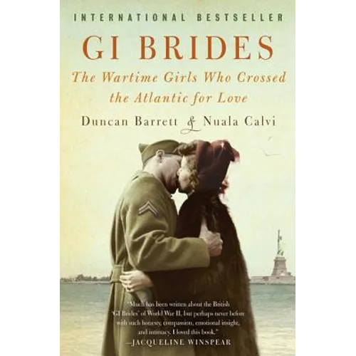 GI Brides: The Wartime Girls Who Crossed the Atlantic for Love