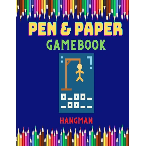 Paper and Pen: Hangman Game