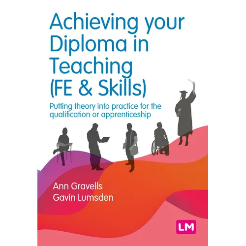 Achieving your Diploma in Teaching (FE & Skills)