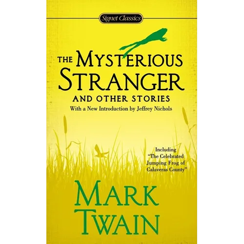 The Mysterious Stranger and Other Stories