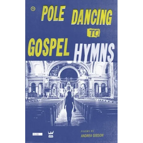 Pole Dancing to Gospel Hymns