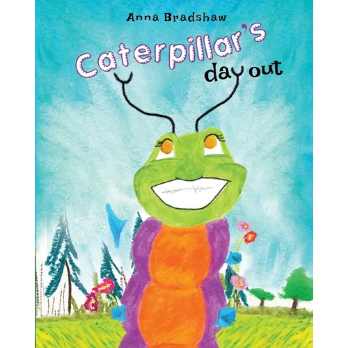 Caterpillar's Day Out