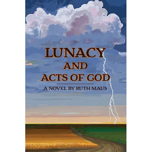 Lunacy and Acts of God