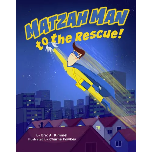 Matzah Man to the Rescue!