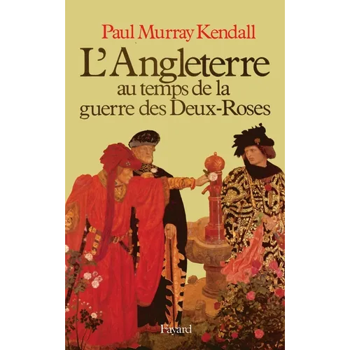 L'Angleterre au temps de la guerre des Deux-Roses