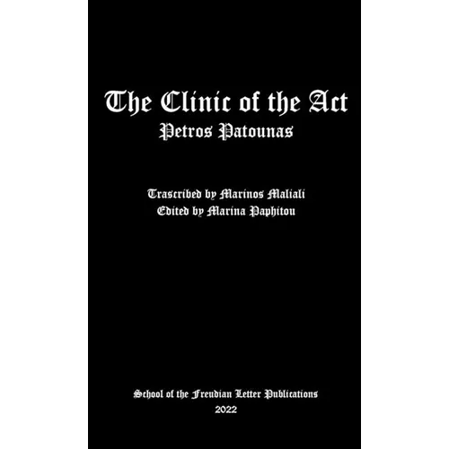 The Clinic of the Act