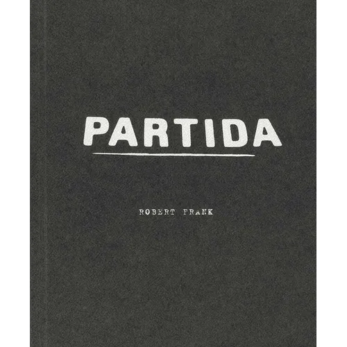 Robert Frank: Partida