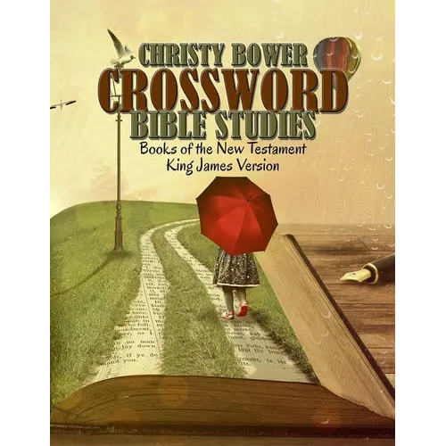 Crossword Bible Studies - Books of the New Testament: King James Version
