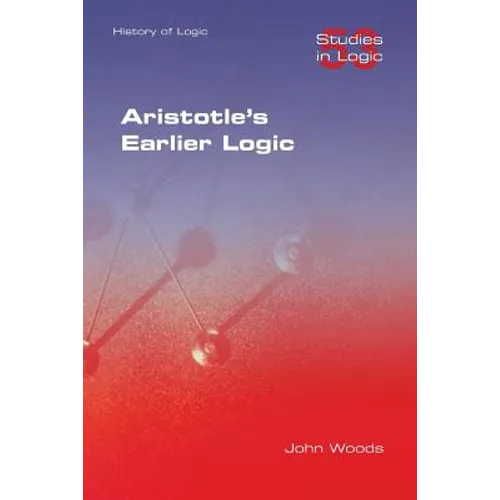 Aristotle's Earlier Logic