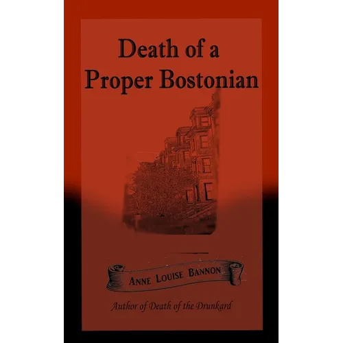 Death of a Proper Bostonian