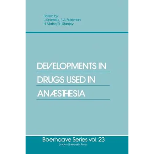 Developments in Drugs Used in Anaesthesia