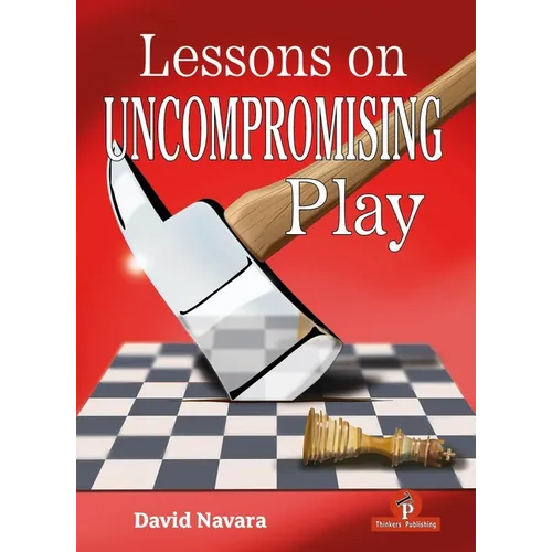 Lessons on Uncompromising Play: Mastering Strategies for Winning Concepts