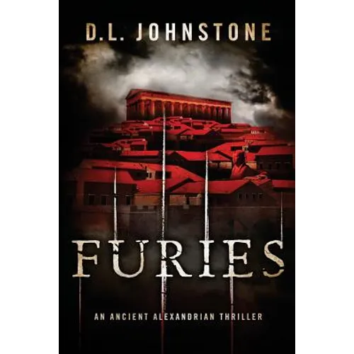 Furies: An Ancient Alexandrian Thriller
