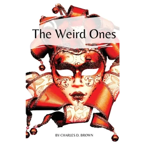 The Weird Ones