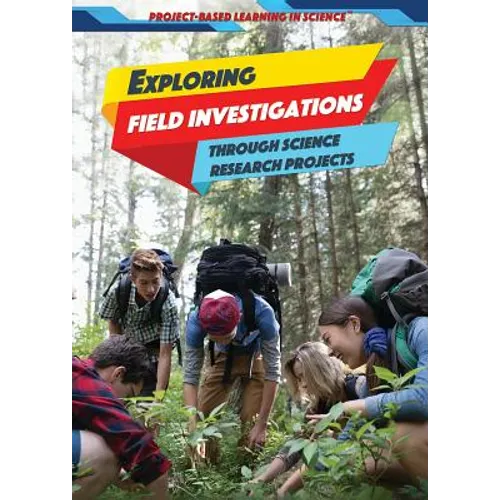 Exploring Field Investigations Through Science Research Projects