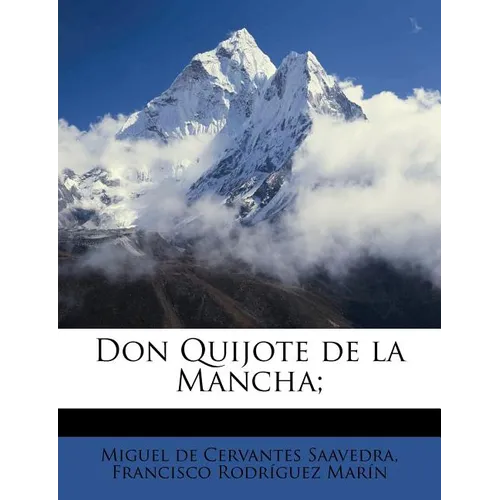 Don Quijote de la Mancha;
