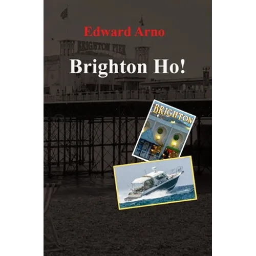 Brighton Ho!