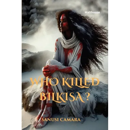 Who Killed Bilkisa?