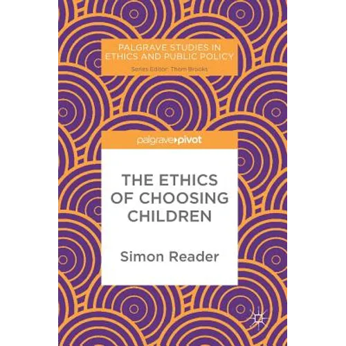 The Ethics of Choosing Children
