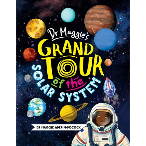 Dr. Maggie's Grand Tour of the Solar System