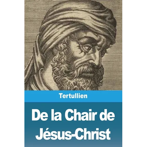 De la Chair de Jésus-Christ