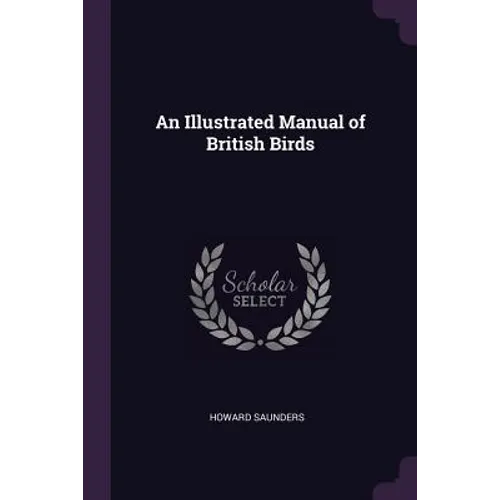 An Illustrated Manual of British Birds