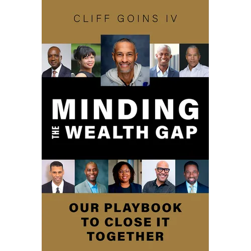 Minding the Wealth Gap: Our Playbook to Close It Together