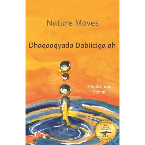 Nature Moves: Beauty in Motion in Somali and English