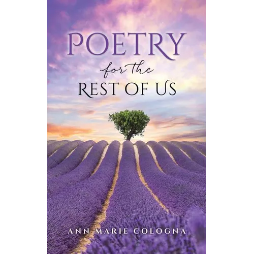 Poetry for the Rest of Us
