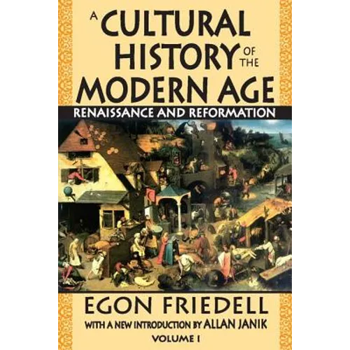 A Cultural History of the Modern Age: Volume 1, Renaissance and Reformation