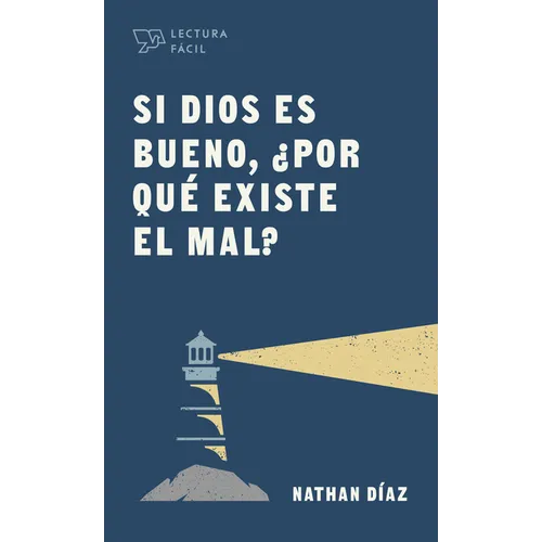 Si Dios Es Bueno, ¿Por Qué Existe El Mal?