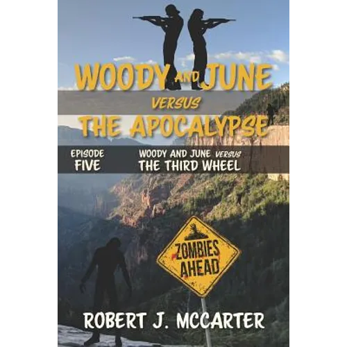Woody and June versus the Third Wheel