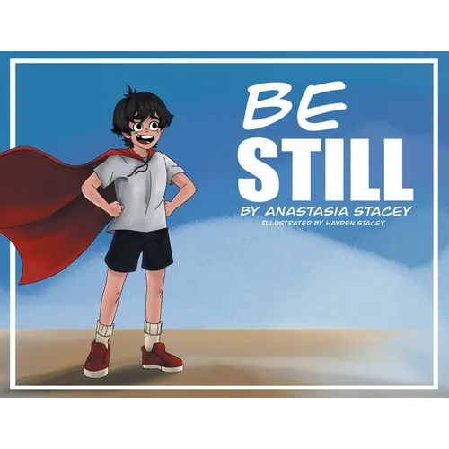 Be Still