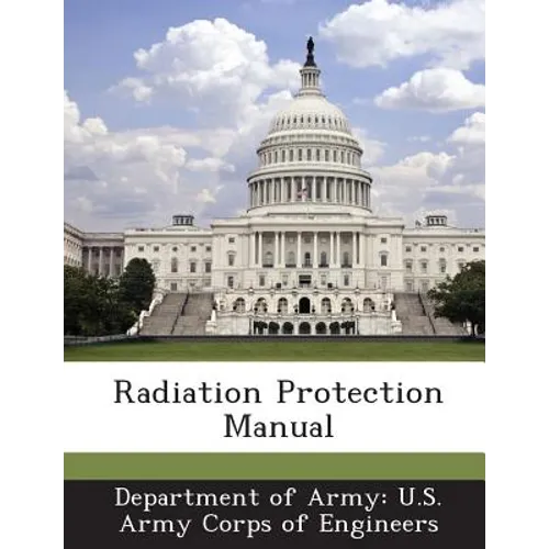 Radiation Protection Manual