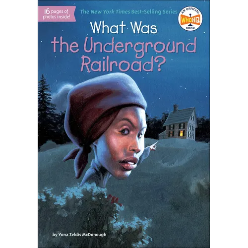 What Was the Underground Railroad?