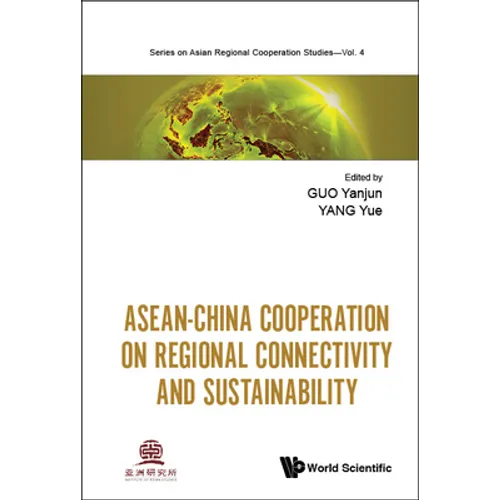 Asean-China Cooperation on Regional Connectivity and Sustainability