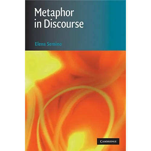 Metaphor in Discourse
