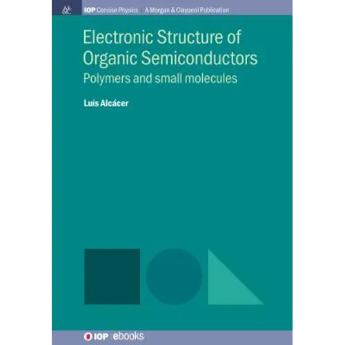 Electronic Structure of Organic Semiconductors: Polymers and Small Molecules