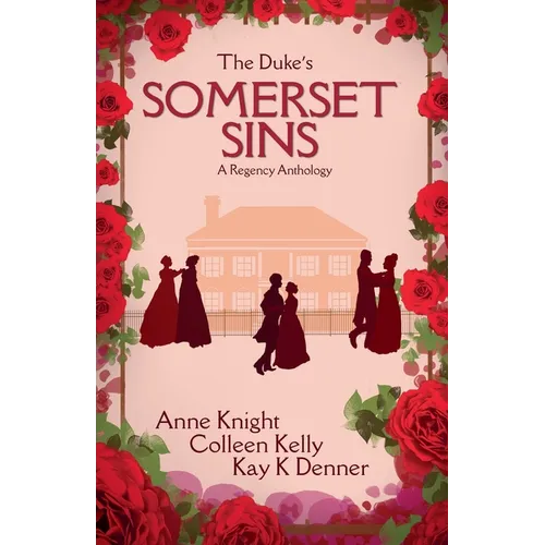 The Duke's Somerset Sins