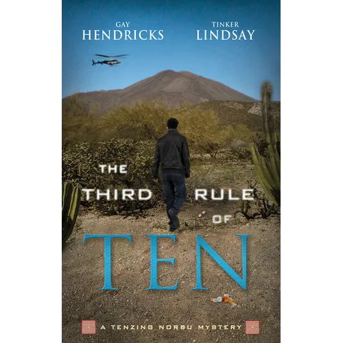 The Third Rule of Ten: A Tenzing Norbu Mystery