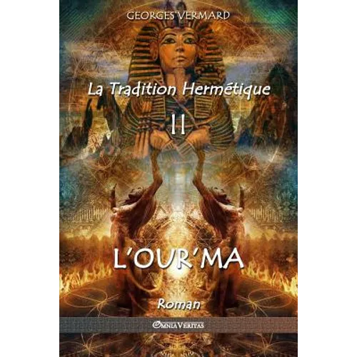 La Tradition Hermétique II: L'Our'ma