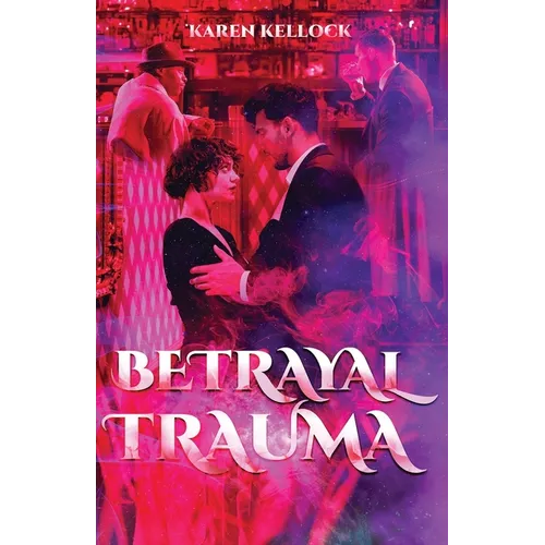 Betrayal Trauma
