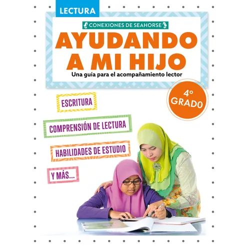 Ayudando a Mi Hijo 4° Grado (Helping My Child with Reading Fourth Grade)