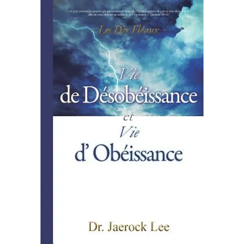 Vie de Désobéissance et vie d'Obéissance: Life of Disobedience and Life of Obedience
