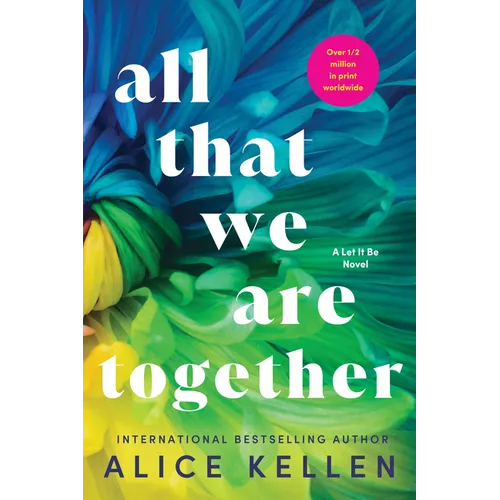 All That We Are Together