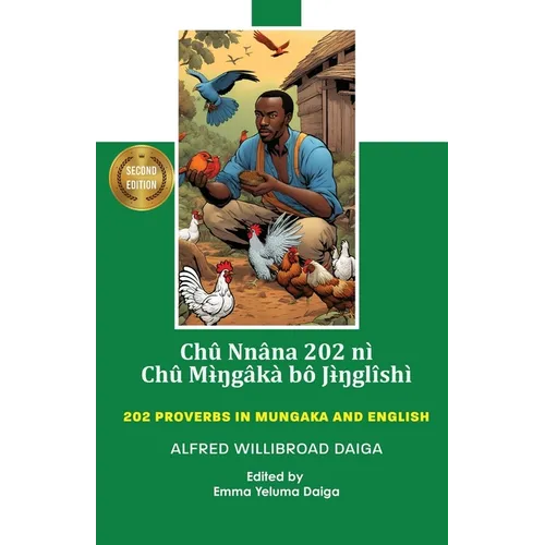 Chû nnâna 202 nì Chû Mɨ̀ŋgâkà bô Jɨ̀ŋglîshì: 202 Proverbs in Mungaka and English