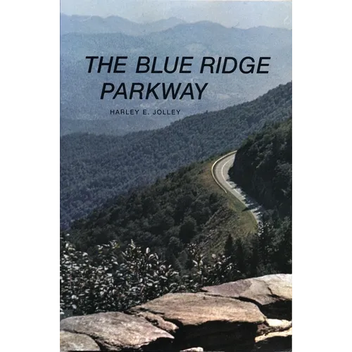 The Blue Ridge Parkway