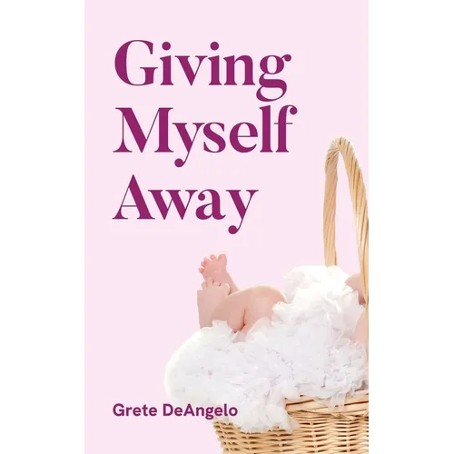 Giving Myself Away