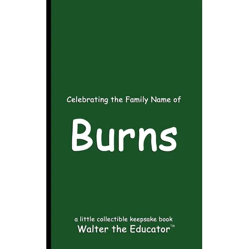 Celebrating the Family Name of Burns