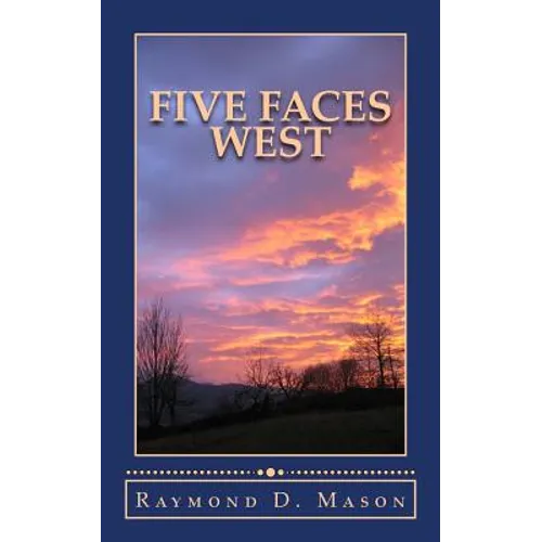 Five Faces West